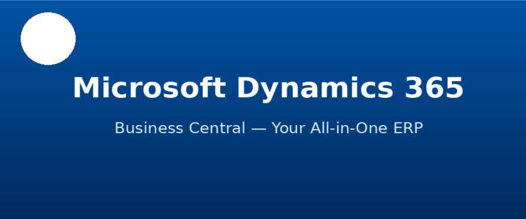 Microsoft Dynamics 365 Business Central all-in-one ERP overview